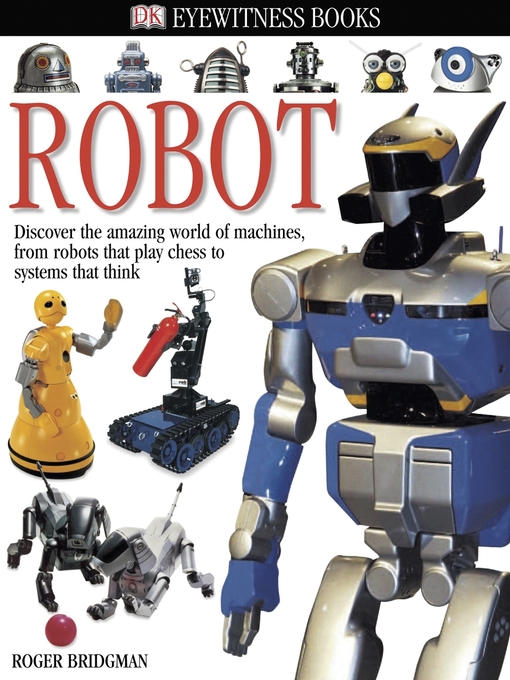 Title details for Robot by Roger Bridgman - Wait list